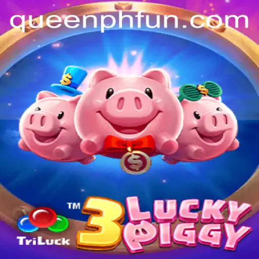 Unveiling the Fascination of 3LUCKYPIGGY in the Gaming World: QUEENPH's New Venture