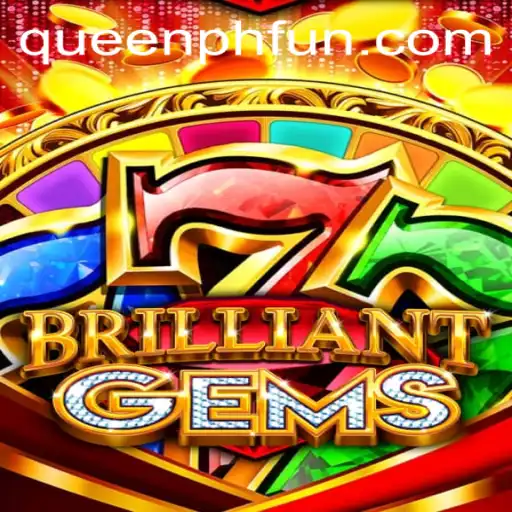 BrilliantGems: The Shimmering Adventure Awaits with QUEENPH