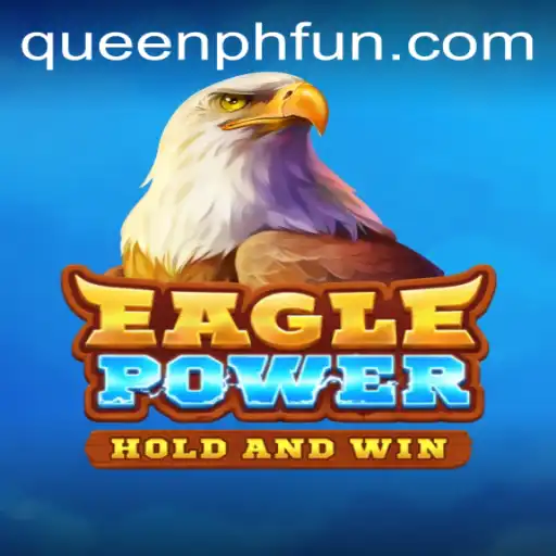 EaglePower: A New Era of Strategy and Adventure with QUEENPH