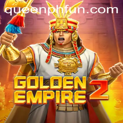 GoldenEmpire2: A Glimpse into the Realm of QUEENPH