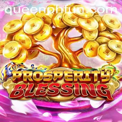 Unlock Prosperity with ProsperityBlessing: The Ultimate Gaming Experience