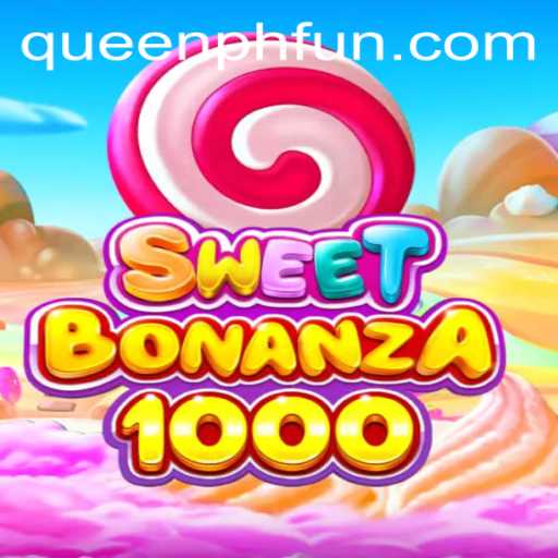 Discover the Thrills of SweetBonanza1000: A QueenPH Experience